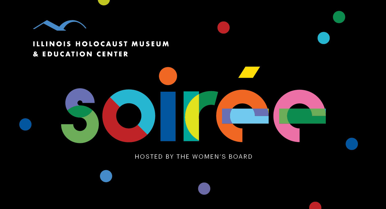 2026-Soiree-Social-Graphic Illinois Holocaust Museum & Education Center presents the Soiree hosted by the Women's Board